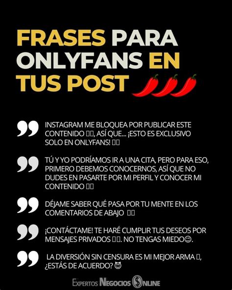 frases para onlyfans|Ideas de copy creativas para tu perfil de OnlyFans